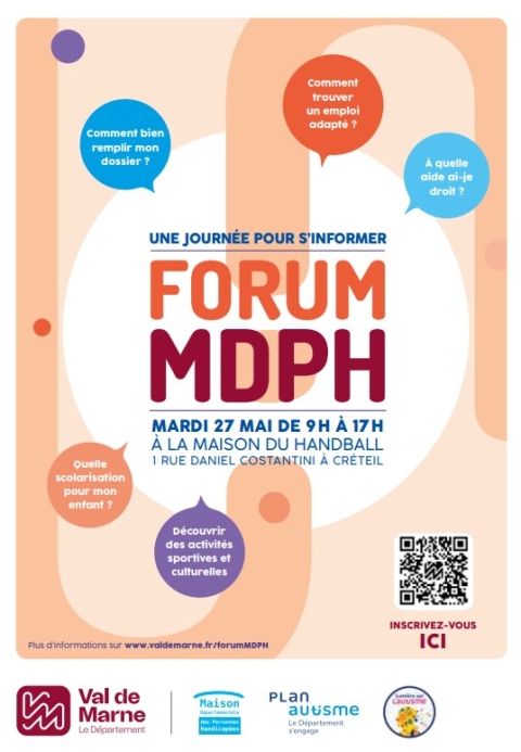 Dépliant Forum MDPH : Cet événement se produit le 25 mai de 9H à 17H à la Maison du Handball à Créteil